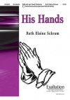 His Hands - Ruth Elaine Schram