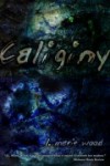 Caliginy - L. Marie Wood