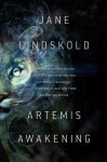 Artemis Awakening - Jane Lindskold