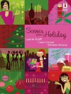 Scenes from a Holiday - Laurie Graff, Melanie Murray