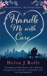 Handle Me with Care - Helen J Rolfe