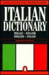 The Concise Cambridge Italian Dictionary - Barbara Reynolds