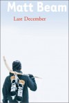 Last December - Matt Beam