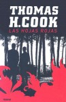 La Hojas Rojas/ Red Leaves - Thomas H. Cook, Martín Rodríguez-Courel Ginzo