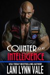 Counter To My Intelligence - Lani Lynn Vale