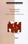 The Arguments of Agriculture (Science and Society (West Lafayette, Ind)) - Jan Wojcik