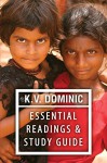 K. V. Dominic Essential Readings and Study Guide: Poems about Social Justice, Women's Rights, and the Environment - K.V. Dominic