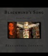 Blackwind's Song - Alexandria (Alie) Infante