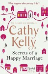 Secrets of a Happy Marriage - Cathy Kelly