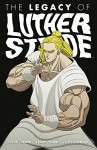 The Legacy of Luther Strode Volume 3 - Justin Jordan