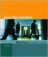 Booz Allen Hamilton, 2005 Edition: Wetfeet Insider Guide - Wetfeet.Com