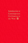 Introduction to Contemporary Civilization in the West, Vol 2 - Marvin Harris, Sidney Morgenbesser, Joseph Rothschild, Bernard Wishy