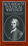 Rousseau's Political Writings: Discourse on Inequality, Discourse on Political Economy, On Social Contract (Norton Critical Editions) - Jean-Jacques Rousseau, Alan Ritter, Julia C. Bondanella