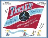 Tillie the Terrible Swede: How One Woman, a Sewing Needle, and a Bicycle Changed History - Sue Stauffacher, Sarah McMenemy