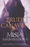 Misja Ambasadora - Trudi Canavan