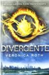 Divergente (Divergente, #1) - Veronica Roth, Pilar Ramírez Tello