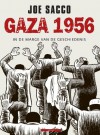 Gaza 1956: In de marge van de geschiedenis - Joe Sacco, Tineke Funhoff