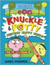 Knuckle and Potty Destroy Happy World - James Proimos