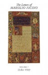 The Letters of Marsilio Ficino, Vol. 7 - Marsilio Ficino, Clement Salaman