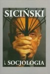 Siciński i socjologia - Piotr Giliński, Artur Kościański, Red.