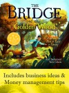 The Bridge of the Golden Wood: A Parable on How to Earn a Living - Karl Beckstrand, Yaniv Cahoua