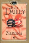 Złudzenia - Janet Dailey