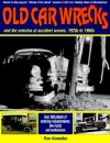 Old Car Wrecks - Ron Kowalke