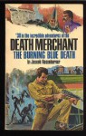 Death Merchant: Burning Blue Death No 38 - Joseph Rosenberger