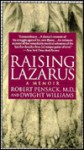 Raising Lazarus: A Memoir - Robert Pensack