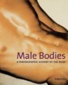 Male Bodies: A Photographic History of the Nude - Emmanuel Cooper