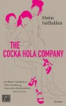 The Cocka Hola Company: Roman - Matias Faldbakken