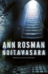 Noitavasara - Ann Rosman, Anu Koivunen