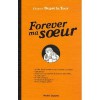 Forever ma soeur - Florence Dupre la Tour