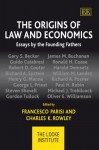 Origins of Law and Economics: Essays by the Founding Fathers - Charles Kershaw Rowley