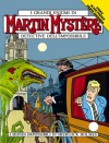 Martin Mystère n. 130: I mondi impossibili di Sherlock Holmes - Carlo Recagno, Franco Devescovi, Giancarlo Alessandrini