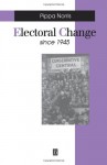 Electoral Change Since 1945 - Pippa Norris