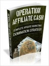 Operation Affiliate Cash - Lou Diamond