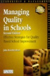 Managing Quality in Schools: Effective Strategies for Quality-Based School Improvement - John West-Burnham