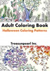 Adult Coloring Book - Halloween Coloring Pages For Adults: Coloring Book For Adult - Halloween Edition - Treasunpearl Inc