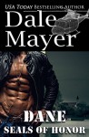 SEALs of Honor: Dane (Volume 3) - Dale Mayer