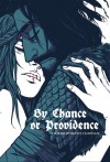 By Chance or Providence - Becky Cloonan