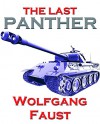 The Last Panther - Slaughter of the Reich - The Halbe Kessel 1945 - Wolfgang Faust, Sprech Media