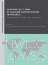 From NWICO to WSIS: 30 Years of Communication Geopolitics: Actors and Flows, Structures and Divides - Divina Frau-Meigs, Jeremie Nicey, Julia Pohle, Patricio Tupper, Michael Palmer