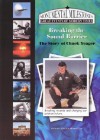 Breaking the Sound Barrier: The Story of Chuck Yeager - Susan Sales Harkins