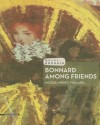 Bonnard Among Friends: Matisse, Monet, Vuillard... - Marina Bocquillon, Veronique Serrano, Isabelle De Navas, Chantal Duverget