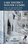 Lake District Winter Climbs: Snow, Ice And Mixed Climbs In The English Lake District - Fell and Rock Climbing Club, Brian Davison, Stephen Reid