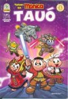 Turma da Mônica Graphic Novel - Tauó #1 - Mauricio de Sousa