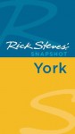 Rick Steves' Snapshot York - Rick Steves