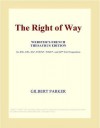 The Right of Way - Gilbert Parker