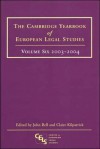 Cambridge Yearbook of European Legal Studies: Volume 6, 2003-2004 - John Bell, Claire Kilpatrick